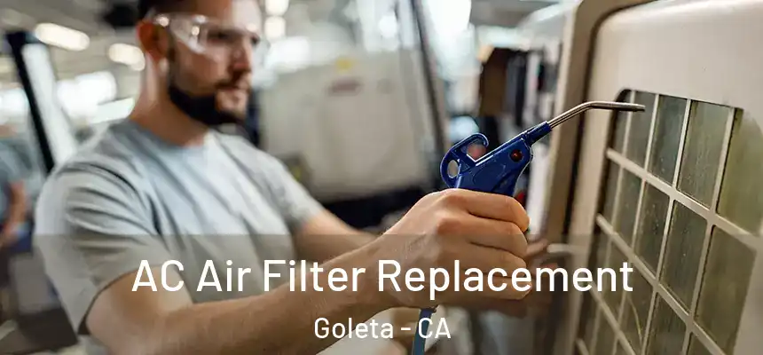  AC Air Filter Replacement Goleta - CA