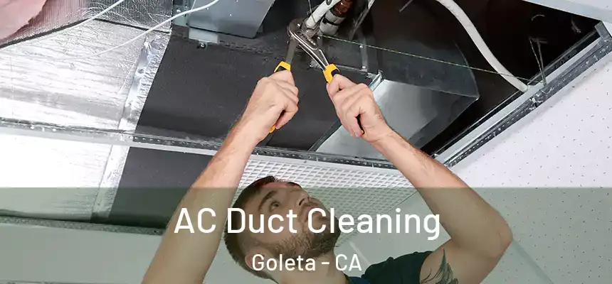 AC Duct Cleaning Goleta - CA